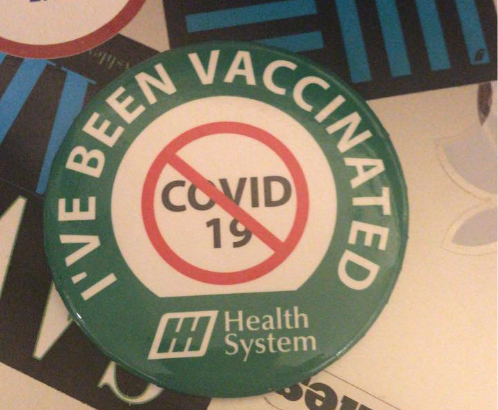 Huntsville Hospital gives an Ive Been Vaccinated button to every one who gets their second vaccination. 